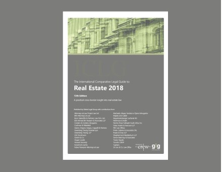 Thirteenth Edition of “The International Comparative Legal Guide to Real Estate 2018”